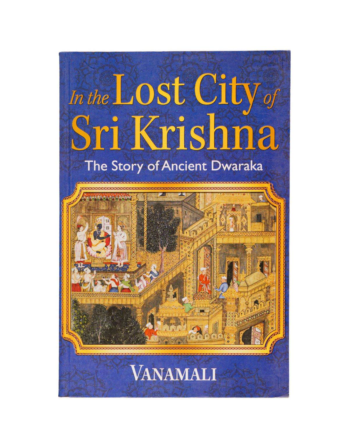 In the Lost City of Sri Krishna